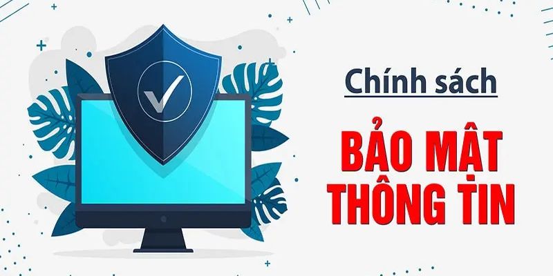 Nội dung của chính sách bảo mật