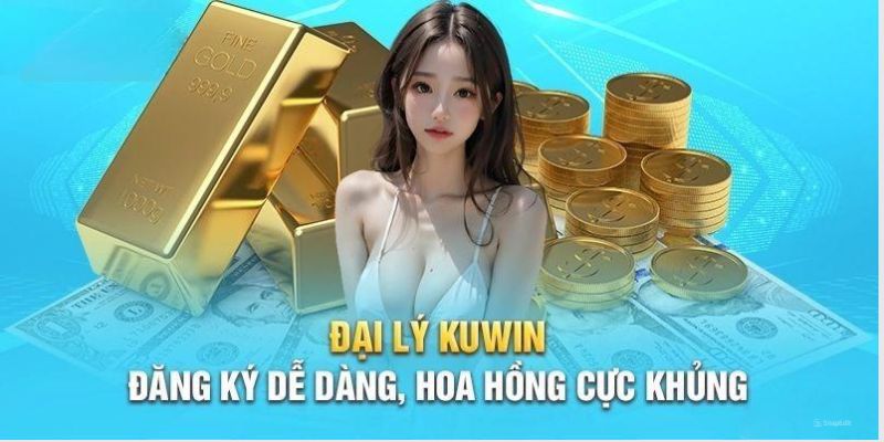 Một vài lợi ích khi đăng ký đại lý Kuwin